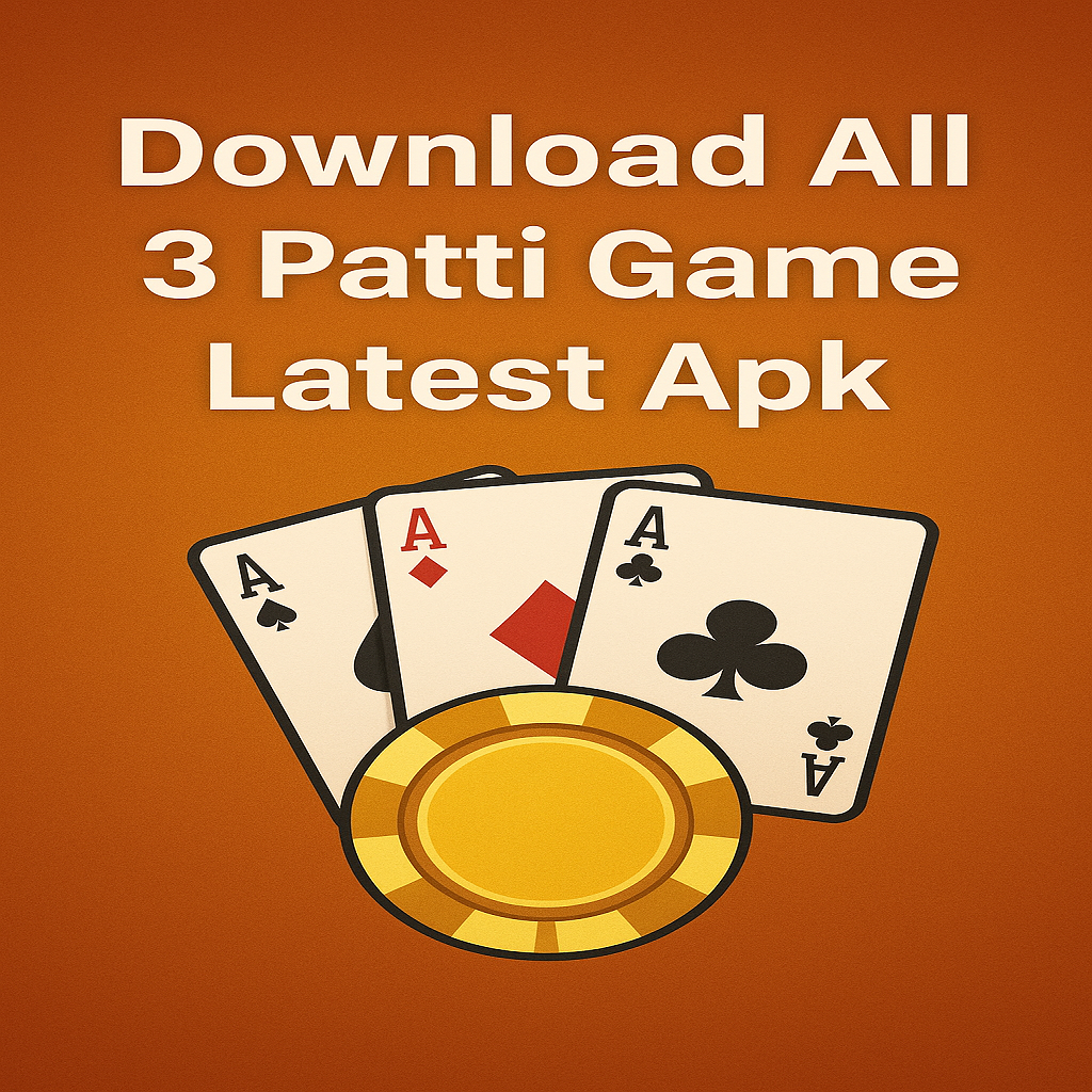 Download All 3 Patti Game Latest Apk