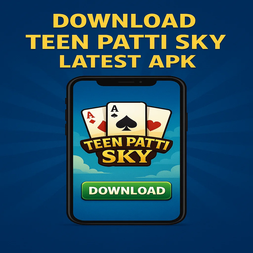 Download Teen Patti Sky Latest Version APK