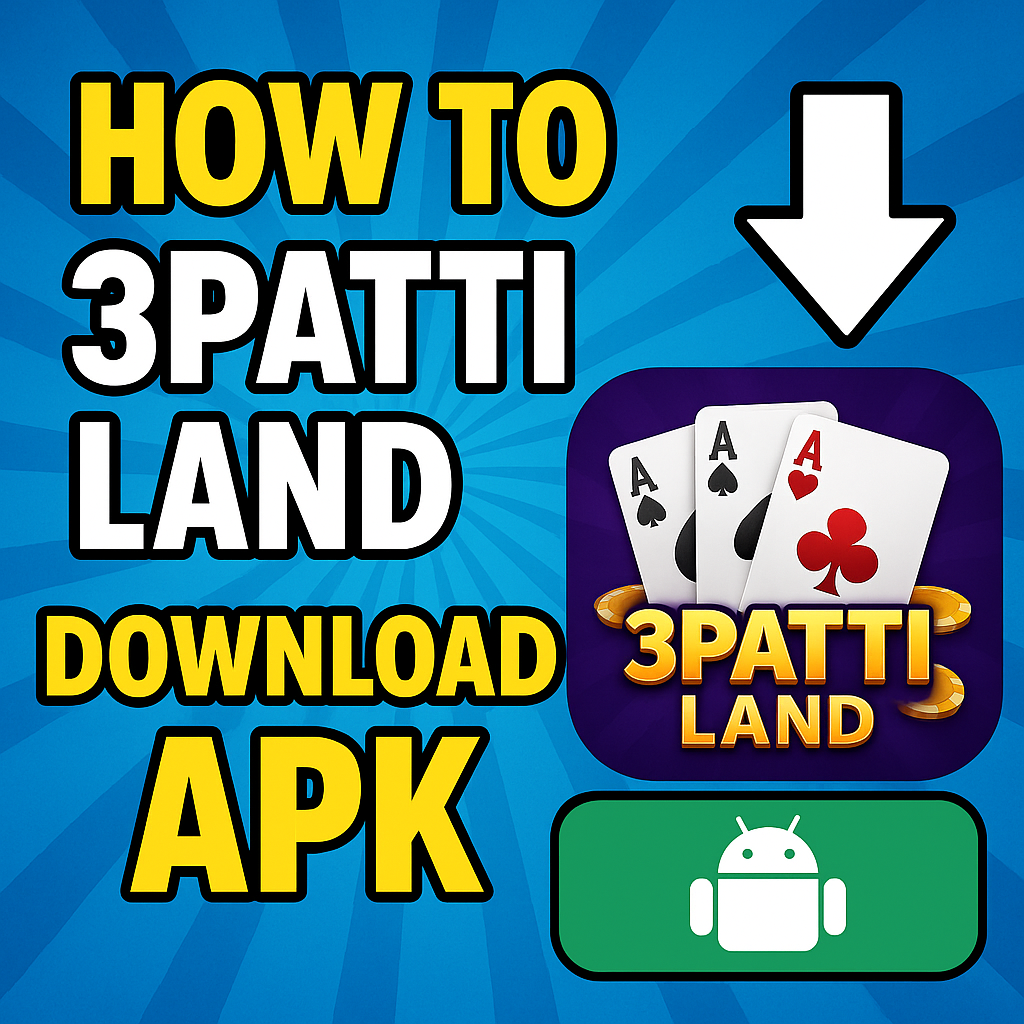 How to Download 3 Patti Land APK