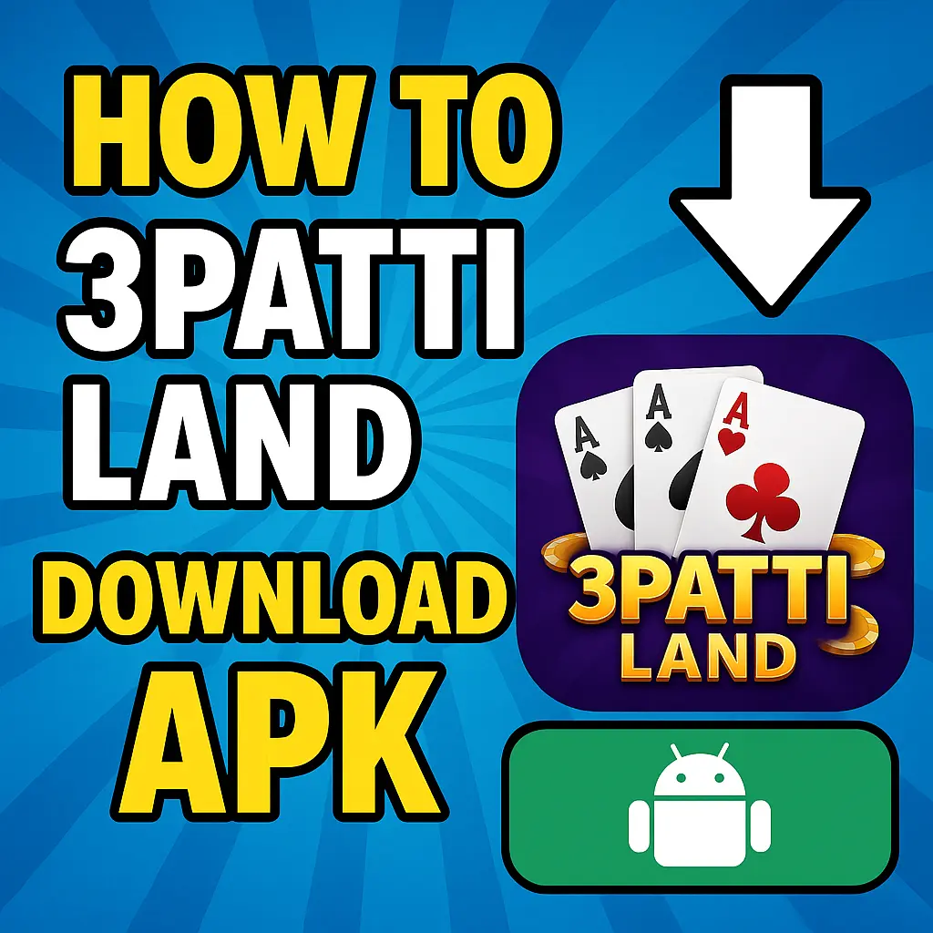 How to Download 3 Patti Land APK