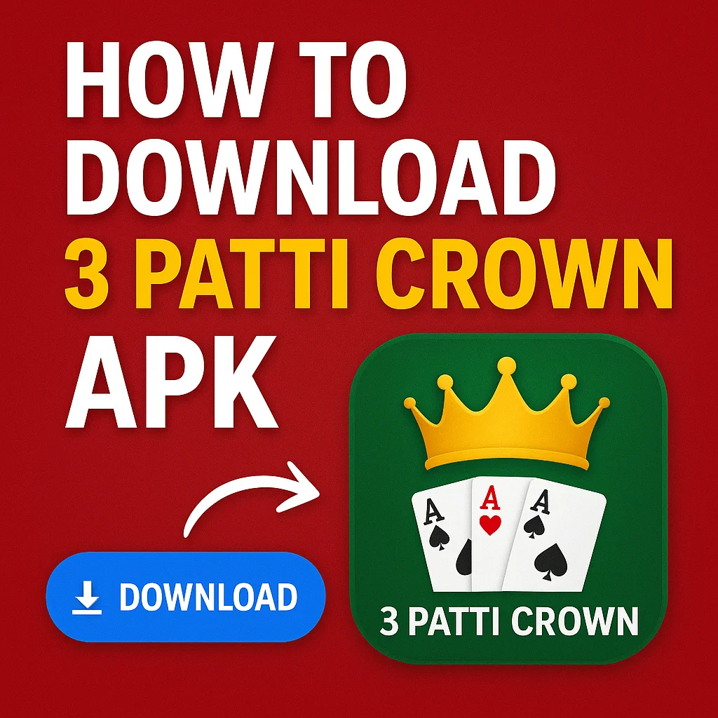 How to Download 3 Patti Crown APK