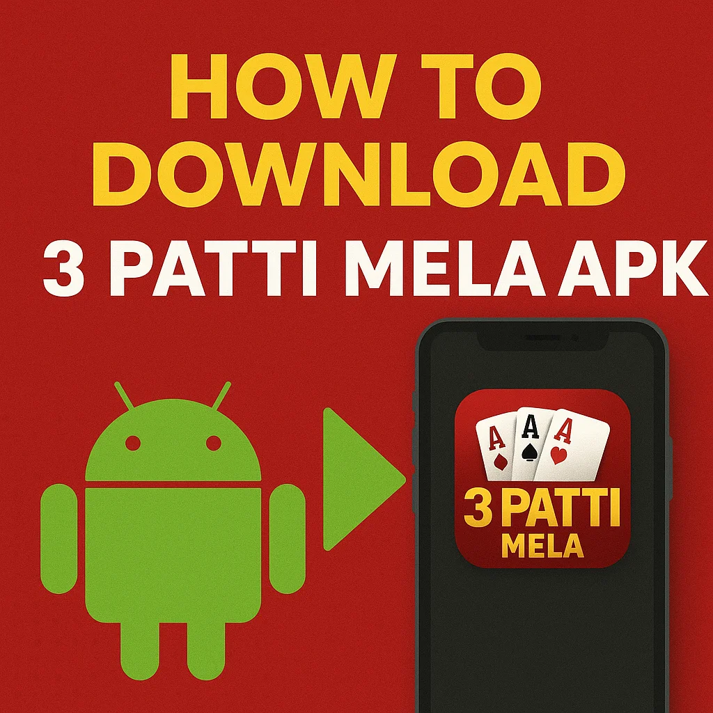 How to Download 3 Patti Mela APK