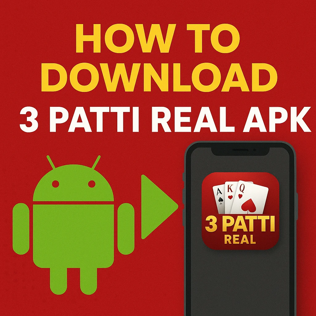 How to Download 3 Patti Real APK