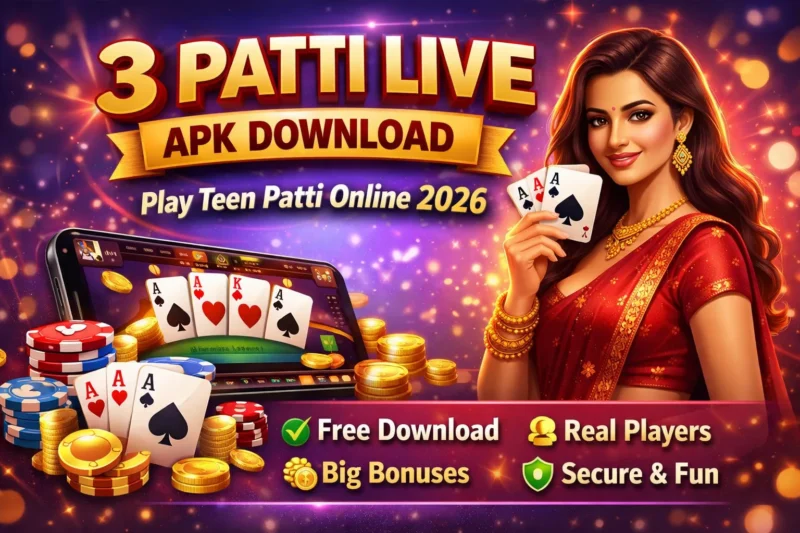 3 Patti Live APK Download – Play Teen Patti Live Game Online 2026