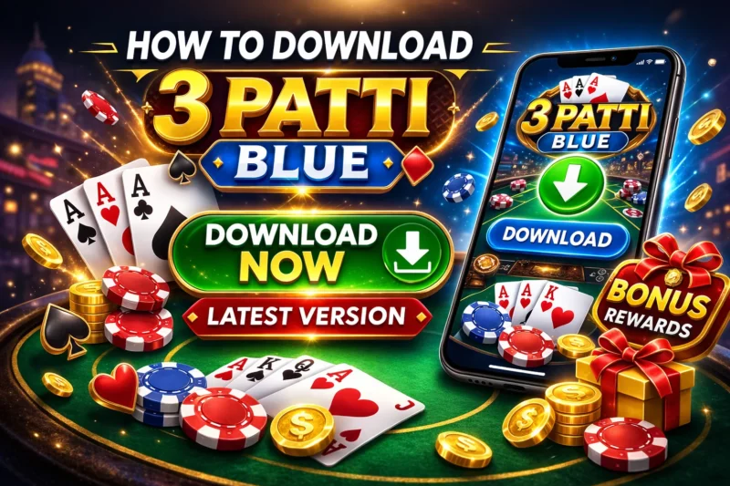 How to Download 3 Patti Blue APK Latest Version 2026