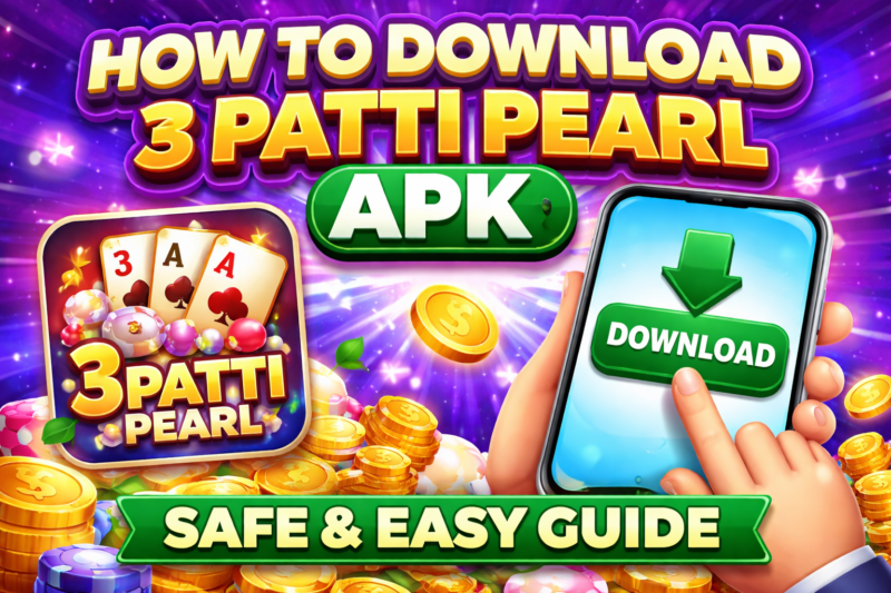 How to Download 3 Patti Pearl APK (Latest Version 2026)